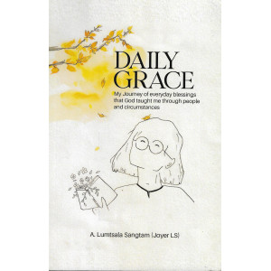 Daily Grace by A. Lumtsala Sangtam