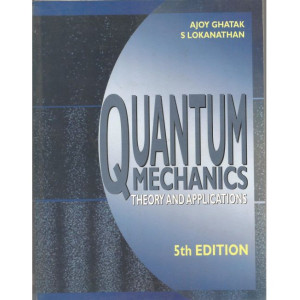 Quantum Mechanics Theory and Applications