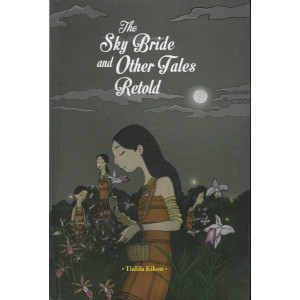 The Sky Bride and Other Tales Retold - Tialia Kikon