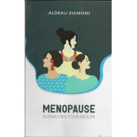Menopause Embracing Your Middle - Alokali Zhimomi