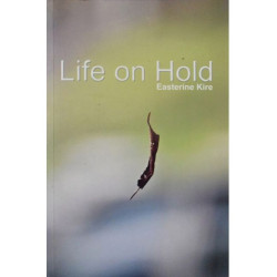 Life on Hold By Easterine Kire