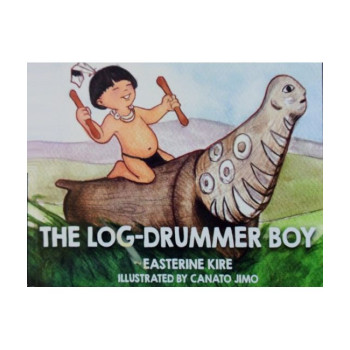 The Log-drummer boy by Easterine Kire