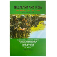 Nagaland and India The blood and the Tears (Same as Naga Saga)