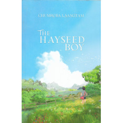 The Hayseed Boy - Chumroba J Sangtam