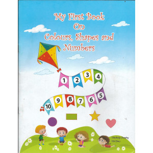 My First Book on Colors Shapes and Numbers - Vinoholy Chophy