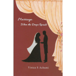 Marriage : When the drape reveals - Vinica S Achumi