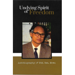Undying Spirit of Freedom- Rtd Gen Mowu