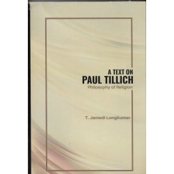 A TEXT ON PAUL TILLICH Philosophy of Religion- T. Jamedi Longkumer