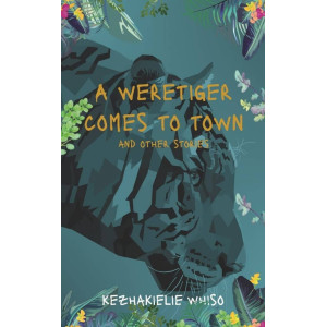A Weretiger Comes to Town - Kezhakielie Whiso