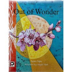 Out of Wonder by Agnes Tepa -  Agnes Tepa