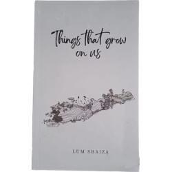 Things that grow on us